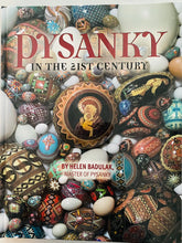 Load image into Gallery viewer, Pysanky In the 21st Century by Helen Badulak