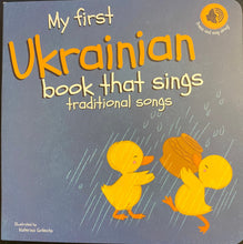 Load image into Gallery viewer, My First Ukrainian Book that sings traditional songs

