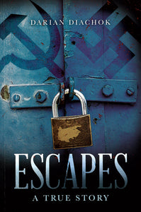 Escapes - A True Story