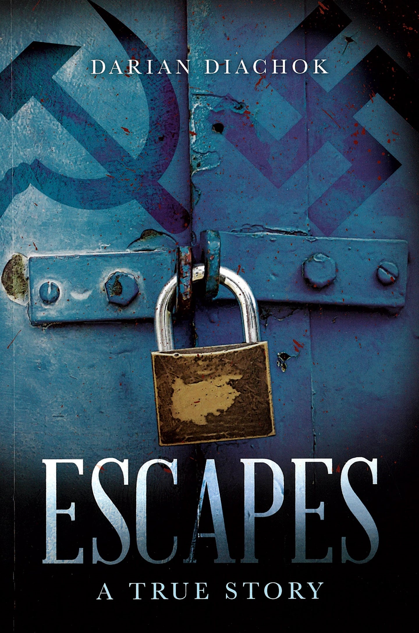 Escapes - A True Story